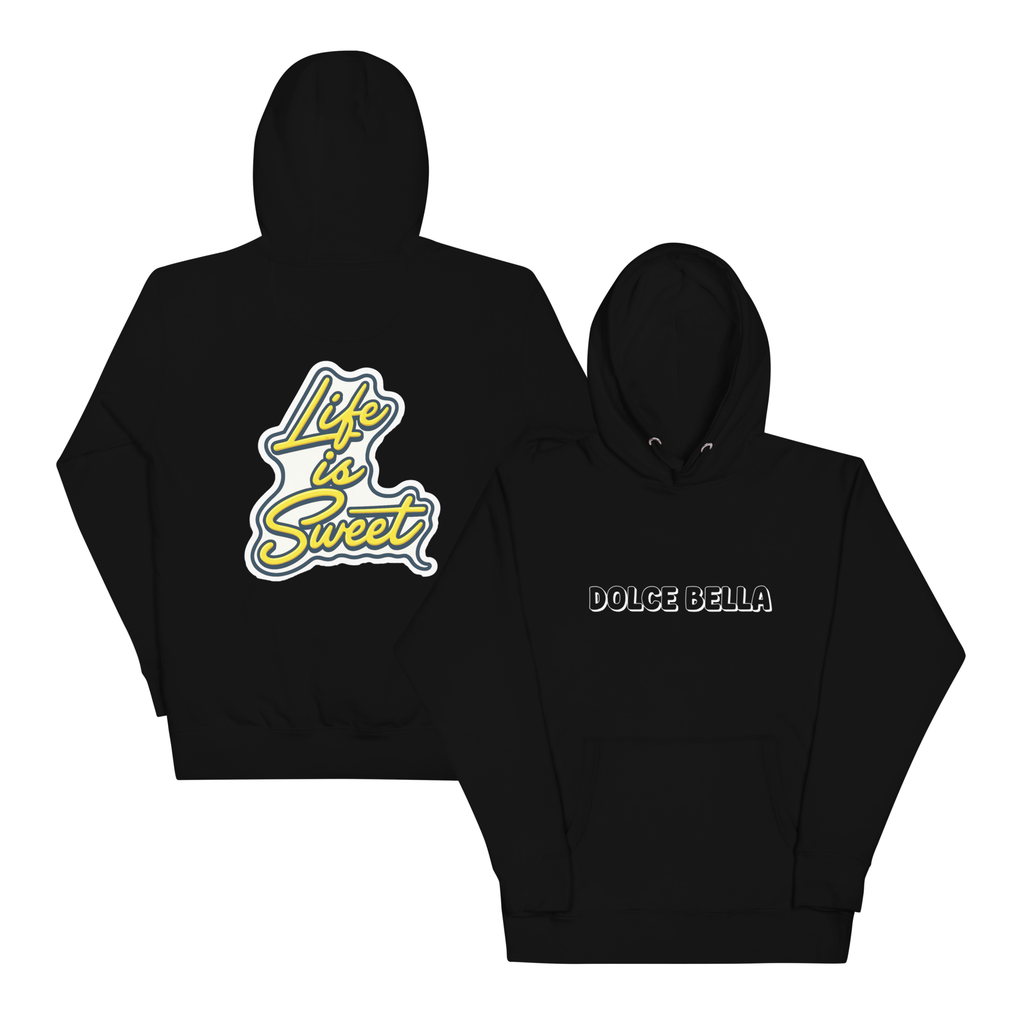 Dolce Bella "Life is Sweet" Hoodie | Official Dolce Bella Merch